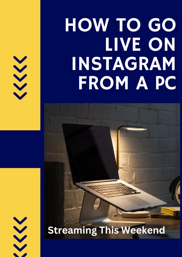 How to go live on Instagram from a PC